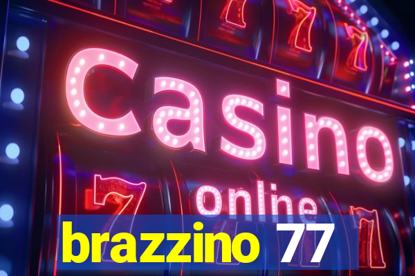 brazzino 77